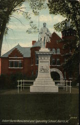 Robert Burns Monument and Spaulding School Barre, VT Postcard Postcard Postcard