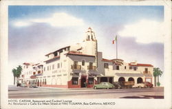 Hotel Caesar, Restaurant and Cocktail Lounge Tijuana, BC Mexico Postcard Postcard Postcard