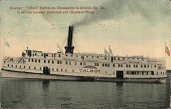 Steamer "Talbot," Baltimore, Chesapeake & Atlantic Ry. Co. Steamer "Talbot," Baltimore, Chesapeake & Atlantic Ry. Co.
