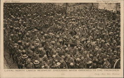 Loyal North LANCS Regiment Cheering When Ordered to the Trenches Loyal North LANCS Regiment Cheering When Ordered to the Trenches
