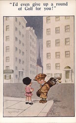 "I'd even give up a round of Golf for you!" Postcard