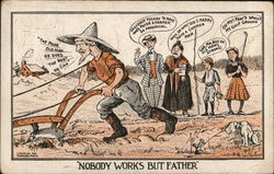 Nobody Works But Father Postcard