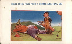 Golf Cartoon - Nasty to be faced with a Bunker like that, Sir! Postcard