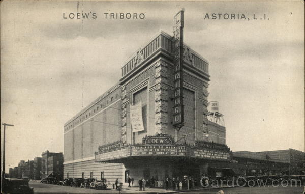 Loew's Triboro, Long Island Astoria New York