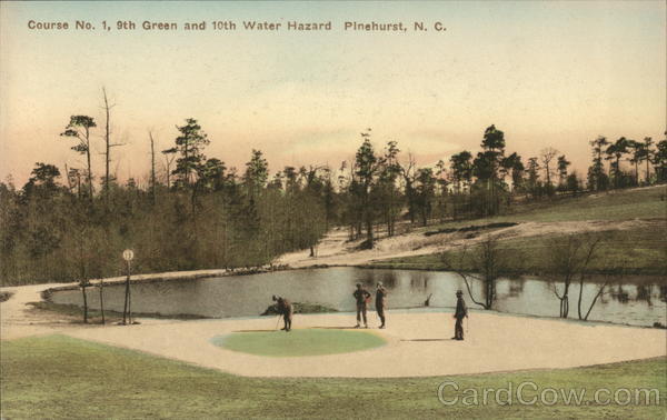 Course No. 1, 9th Green and 10th Water Hazard Pinehurst North Carolina