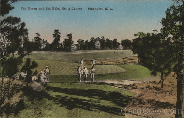 The Green and 5th Hole, No. 2 Course Pinehurst North Carolina