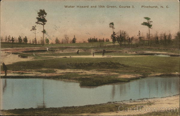Water Hazard and 10th Green, Course 3 Pinehurst North Carolina