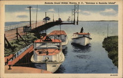 Roanoke Sound Bridge Manteo, NC Postcard Postcard Postcard