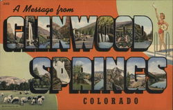 A Message from Glenwood Springs Colorado Postcard Postcard Postcard