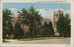Church of Wide Fellowship Southern Pines, NC Postcard Postcard Postcard
