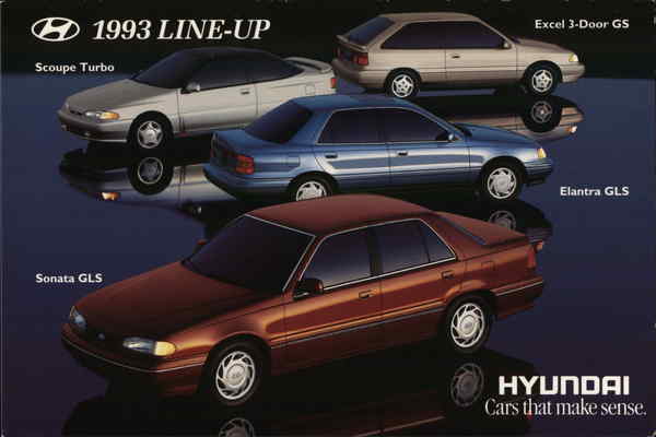 1993 Line-Up--Hyundai, Cars that make sense.