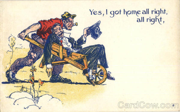 Yes, I got home all right, all right Drinking