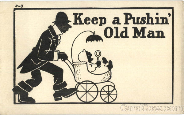 Keep a Pushin' Old Man Comic, Funny