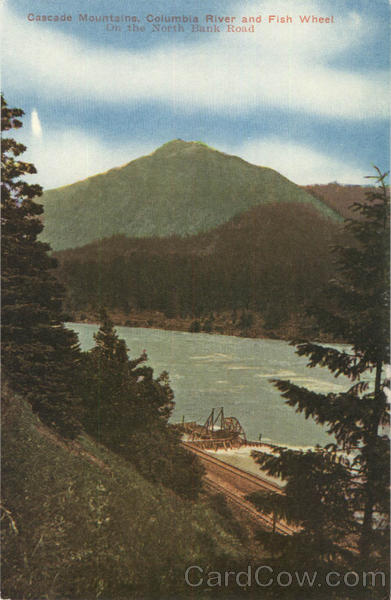 Cascade Mountains, Columbia River and Fish Wheel, North Bank Road Oregon