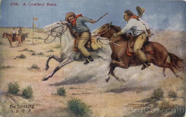 A Cowboy Race - F.W. Schultz Cowboy Western