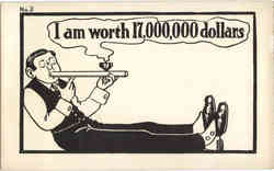 I am worth 17,000,000 dollars Postcard