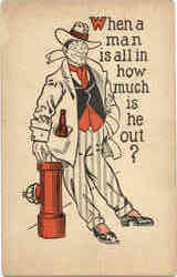 When a man is all in how much is he out? Comic, Funny Postcard Postcard