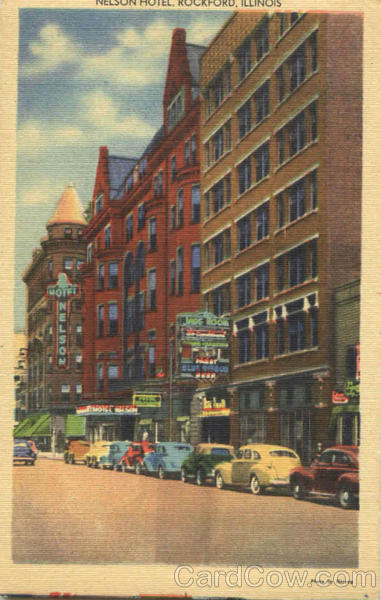 Nelson Hotel Rockford Illinois Nelson Hotel Rockford Illinois