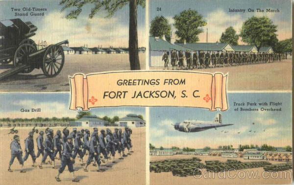 Greetings From Fort Jackson South Carolina