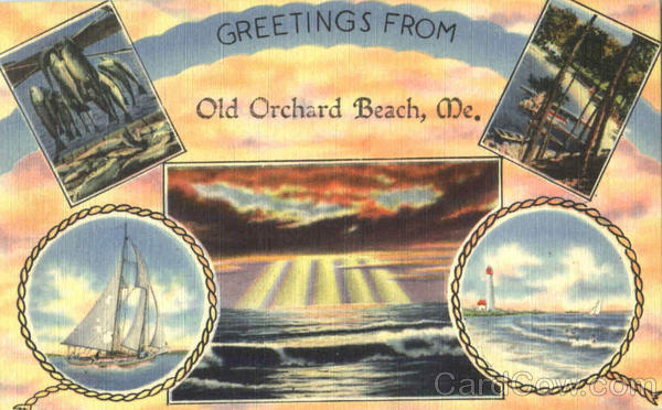 Greetings From Old Orchard Beach Maine