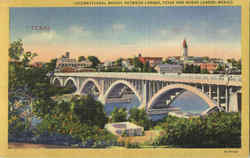 International Bridge Between Laredo, Texas And Nuevo Laredo, Mexico Postcard Postcard