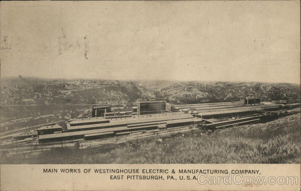 Westinghouse Electric East Pittsburgh Pennsylvania