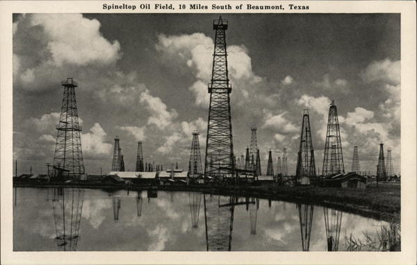 Spineltop Oil Field Beaumont Texas