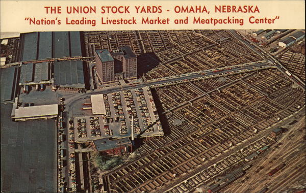 The Union Stock Yards Omaha Nebraska