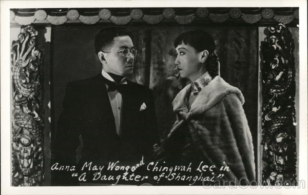 Anna May Wong and Chingwah Lee Actors