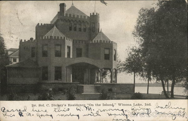 Dr. Sol C. Dickey's Residence On the Island Winona Lake Indiana