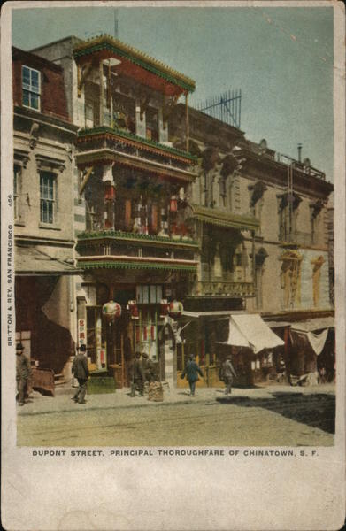 DuPont Street, Principal Thoroughfare of Chinatown, S.F. San Francisco California