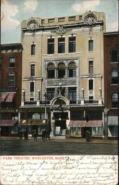 Park Theatre Worcester Massachusetts
