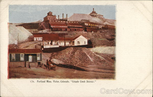 Portland Mine, Cripple Creek District Victor Colorado