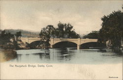 The Naugatuck Bridge Derby, CT Postcard Postcard Postcard