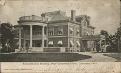 Administration Building, Boys' Industrial School Lancaster, OH Postcard Postcard Postcard