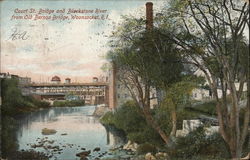 Court St. Bridge and Blackstone River from Old Bernon Bridge Postcard