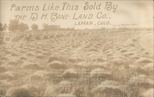 Farms Like This Sold By the D.H. Bane Land Co. Lamar Colorado