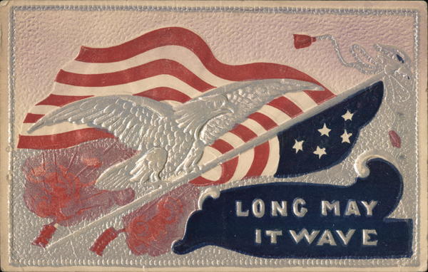 Long May it Wave - Embossed Patriotic