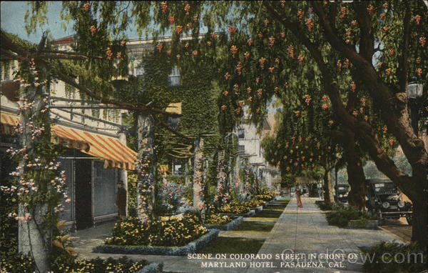 Scene on Colorado Street in front of Maryland Hotel Pasadena California