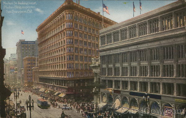 Market St. looking west, Phelan Bldg. in center. San Francisco California