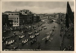 Canal Grande - Ponte di Rialto - La Regata Venice Italy