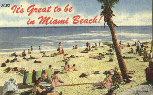 It's Great To Be In Miami Beach! Florida