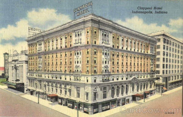 Claypool Hotel Indianapolis
