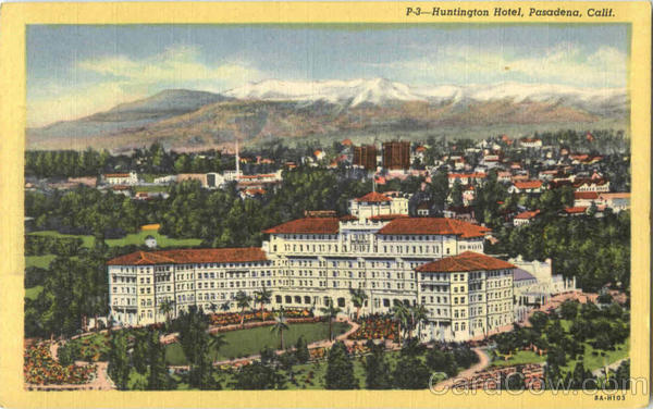 Huntington Hotel Pasadena California