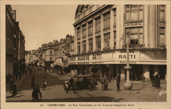 La Rue Gambetta et les Grands Magasins Ratti Cherbourg France