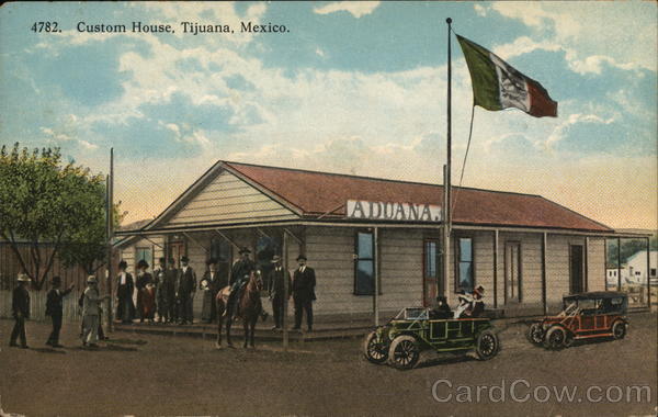 Custom House Tijuana Mexico
