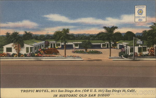 Tropic Motel, 2611 San Diego Ave. (off U.S. 101) San Diego 10, Calif. in historic Old San Diego California