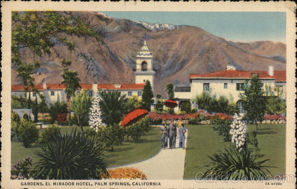 Gardens, El Mirador Hotel Palm Springs California