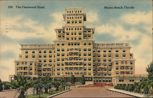 The Fleetwood Hotel Miami Beach Florida