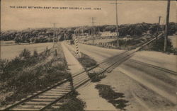 The Grade Between East and West Okoboji Lake The Grade Between East and West Okoboji Lake